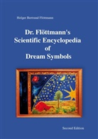 Holger B. Flöttmann, Holger Bertrand Flöttmann - Dr. Flöttmann's Scientific Encyclopedia of Dream Symbols