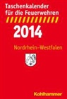 Taschenkalender für die Feuerwehren, Nordrhein-Westfalen 2014