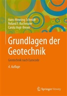Buchmaie, Roland Buchmaier, Roland F. Buchmaier, SCHMID, Hans-Hennin Schmidt, Hans-Henning Schmidt... - Grundlagen der Geotechnik