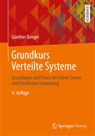 Günther Bengel - Grundkurs Verteilte Systeme