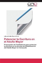 Letty del Valle Chacin Perez - Potenciar la Escritura en el Adulto Mayor