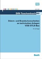 DI e V - Dämm- und Brandschutzarbeiten an Technischen Anlagen VOB/STLB-Bau