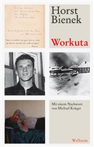 Horst Bienek, Michael Krüger, Michae Krüger, Michael Krüger - Workuta