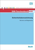 Deutsches Institut für Normung e. V. (DIN), DIN e.V., DIN e.V. (Deutsches Institut für Normung) - Sicherheitskennzeichnung