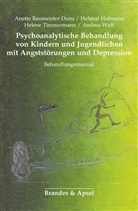 Anett Baumeister-Duru, Anette Baumeister-Duru, Helmu Hofmann, Helmut Hofmann, Timmer, Timmermann... - Psychoanalytische Behandlung von Kindern und Jugendlichen mit Angststörungen und Depressionen