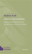 Andreas Kraß - »Meine erste Geliebte«