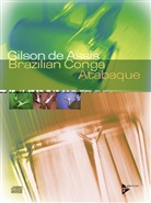 Gilson de Assis - Brazilian Conga - Atabaque, w. Audio-CD