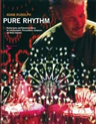 Adam Rudolph - Pure Rhythm, Percussion, w. 2 Audio-CDs