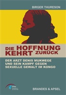 Birger Thureson, Difäm Deutschen Institut für Ärztliche Mission e. V., Deutsches Institut für Ärztliche Mission e.V., Di, Deutsche Institut für Ärztliche Mission e, Michael Josupeit - Die Hoffnung kehrt zurück