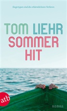 Tom Liehr - Sommerhit