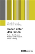 Alfons Limbrunner, Elsen, Thomas Elsen, Thomas van Elsen, Alfon Limbrunner, Alfons Limbrunner... - Boden unter den Füßen