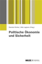 Daniela Klimke, Daniel Klimke, Daniela Klimke, Legnaro, Aldo Legnaro - Politische Ökonomie und Sicherheit
