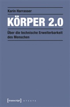 Karin Harrasser - Körper 2.0