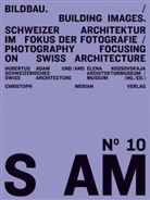 Iwan Baan, AM Schweizerische Architekturmus, Schweizerisches Architekturmuseum - S AM 10 - Bildbau/Building Images