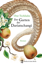 Otar Tschiladse, Kristiane Lichtenfeld - Der Garten der Dariatschangi