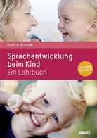Gisela Szagun - Sprachentwicklung beim Kind