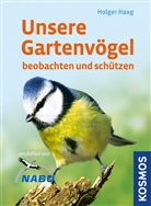 Holger Haag - Unsere Gartenvögel