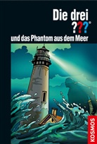 Marco Sonnleitner, Silvia Christoph - Die drei ??? und das Phantom aus dem Meer