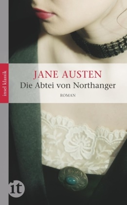 Jane Austen - Die Abtei von Northanger - Roman