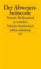 Valentin Akudowitsch - Der Abwesenheitscode
