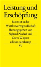 Necke, Sighar Neckel, Sighard Neckel, Wagne, Wagner, Wagner... - Leistung und Erschöpfung