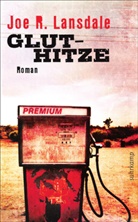 Joe R. Lansdale - Gluthitze