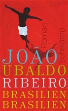 João U Ribeiro, Joao Ubaldo Ribeiro, João Ubaldo Ribeiro - Brasilien, Brasilien