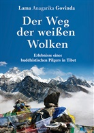 Anagarika Govinda, Lama A Govinda, Lama Anagarika Govinda - Der Weg der weißen Wolken