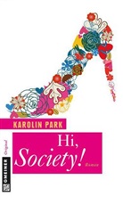 Karolin Park - Hi, Society!