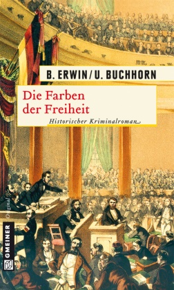 Buchhorn, Ulrich Buchhorn,  Erwi, Birgi Erwin, Birgit Erwin, Birgit Buchhorn Erwin - Die Farben der Freiheit