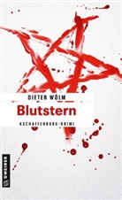 Dieter Wölm - Blutstern