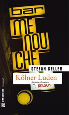 Stefan Keller - Kölner Luden
