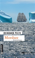 Reinhard Pelte - Mordsee