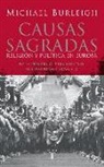 Michael Burleigh - Causas sagradas