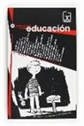 Ángeles González-Sinde, Fernando Marías, Fernando . . . [et al. ] Marías, Silvia Pérez Trejo - 21 relatos por la educación
