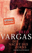 Fred Vargas - Die Nacht des Zorns