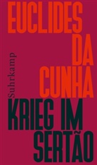 Euclides Cunha, Euclides da Cunha - Krieg im Sertão