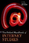 William H Dutton, William H. Dutton, DUTTON WILLIAM H, William H Dutton, William H. Dutton - OXFORD HANDBOOK OF INTERNET STUDIES