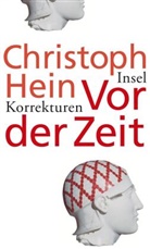 Christoph Hein - Vor der Zeit