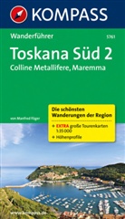 Manfred Föger - Kompass Wanderführer Toskana Süd. Tl.2