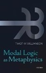 Timothy Williamson, Timothy (University of Oxford) Williamson, WILLIAMSON TIMOTHY - Modal Logic As Metaphysics