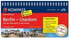 Christian Nowak - KOMPASS Radführer Berlin - Usedom, von der Metropole an die Ostsee