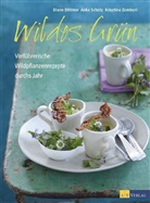 Dittmer, Dian Dittmer, Diane Dittmer, Schüt, Ank Schütz, Anke Schütz... - Wildes Grün
