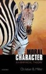 Christian Miller, Christian B Miller, Christian B. Miller, Christian B. (Wake Forest University) Miller - Moral Character