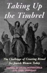 Nigel Malin, Sylvia Rothschild, Sybil Sheridan - Taking Up the Timbrel