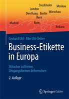Uh, Gerhar Uhl, Gerhard Uhl, Uhl-Vetter, Elke Uhl-Vetter - Business-Etikette in Europa