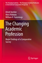 Arimot, Akir Arimoto, Akira Arimoto, Cummings, William Cummings, William K. Cummings... - The Changing Academic Profession