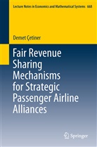 Demet Çetiner - Fair Revenue Sharing Mechanisms for Strategic Passenger Airline Alliances