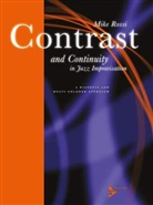Mike Rossi - Contrast and Continuity In Jazz Improvisation