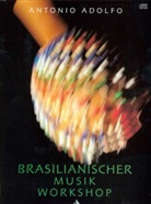 Antonio Adolfo - Brasilianischer Musik Workshop, Perkussion, m. Audio-CD